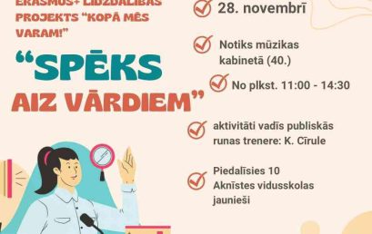 Erasmus+ aktivitāte “Spēks aiz vārdiem”