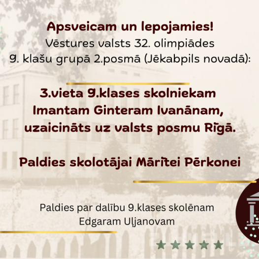 Panākumi Vēstures valsts 32.olimpiādes 2.posmā