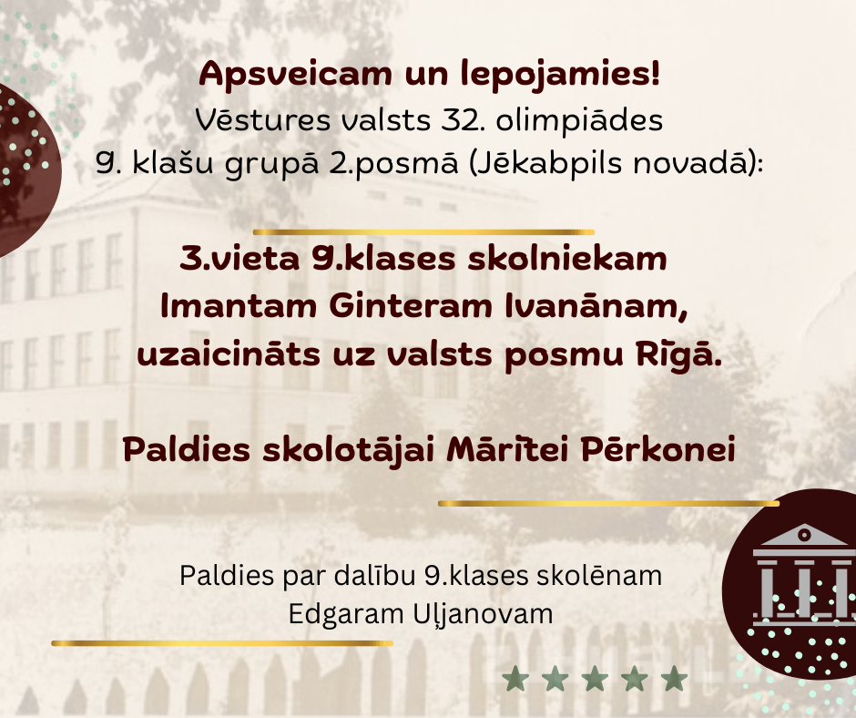 Panākumi Vēstures valsts 32.olimpiādes 2.posmā